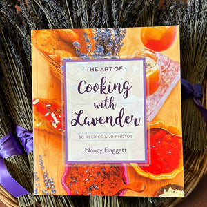 The Art of Cooking With Lavender Cook Book